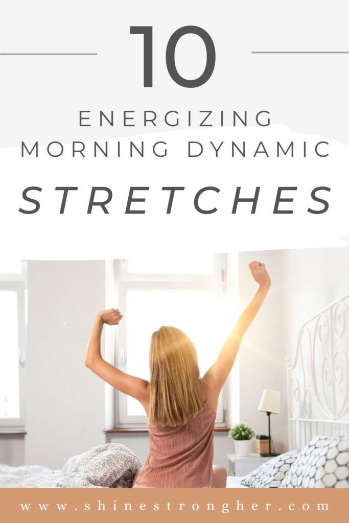 Morning Dynamic Stretches